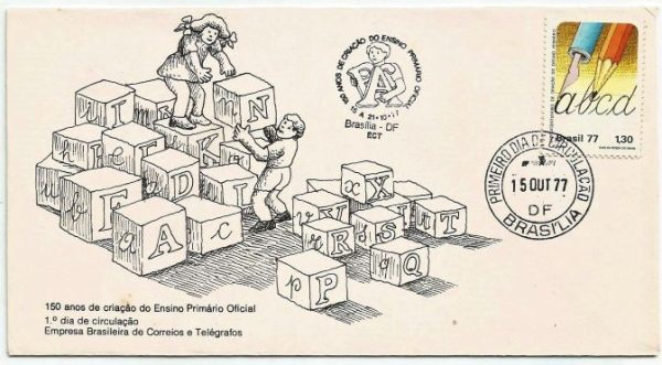 FDC133CBC/CPD - 150 Anos de Criação do Ensino Primário Oficial - 1977