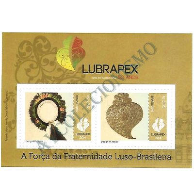 B190- LUBRAPEX 50 anos - A Força da Fraternidade Luso-Brasileira - 2016 - MINT