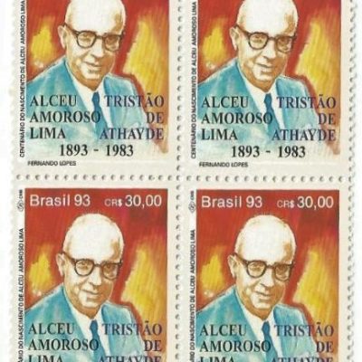 QC1870MINT - LITERATURA BRASILEIRA - DIA DO LIVRO 100 ANOS DO NASCIMENTO DE ALCEU AMOROSO LIMA (TRISTÃO DE ATHAYDE) (1863-1983) - 1993 - MINT